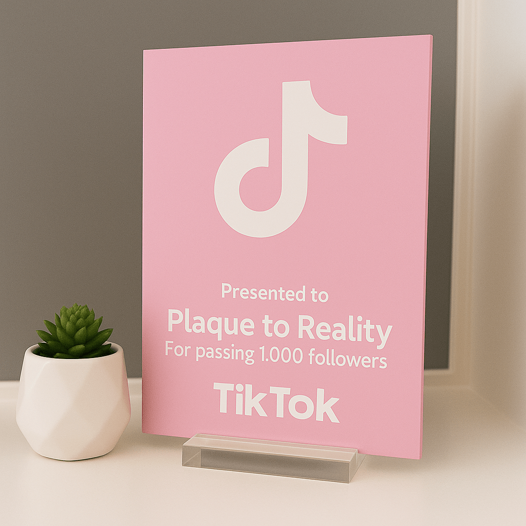 TikTok Award - Plaque To Reality