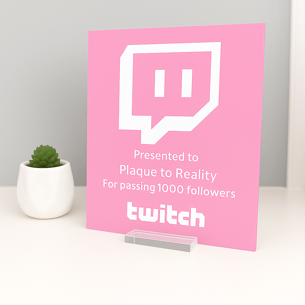 Twitch Streamer Award - Plaque To Reality