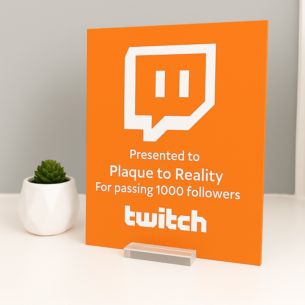 Twitch Streamer Award - Plaque To Reality