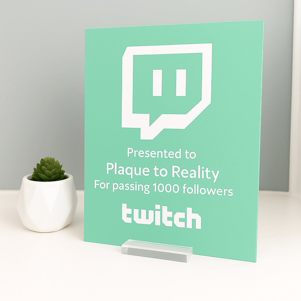 Twitch Streamer Award - Plaque To Reality