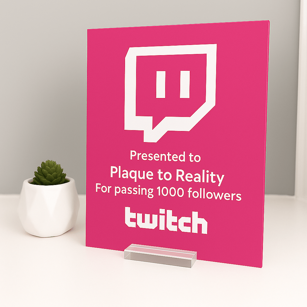 Twitch Streamer Award - Plaque To Reality