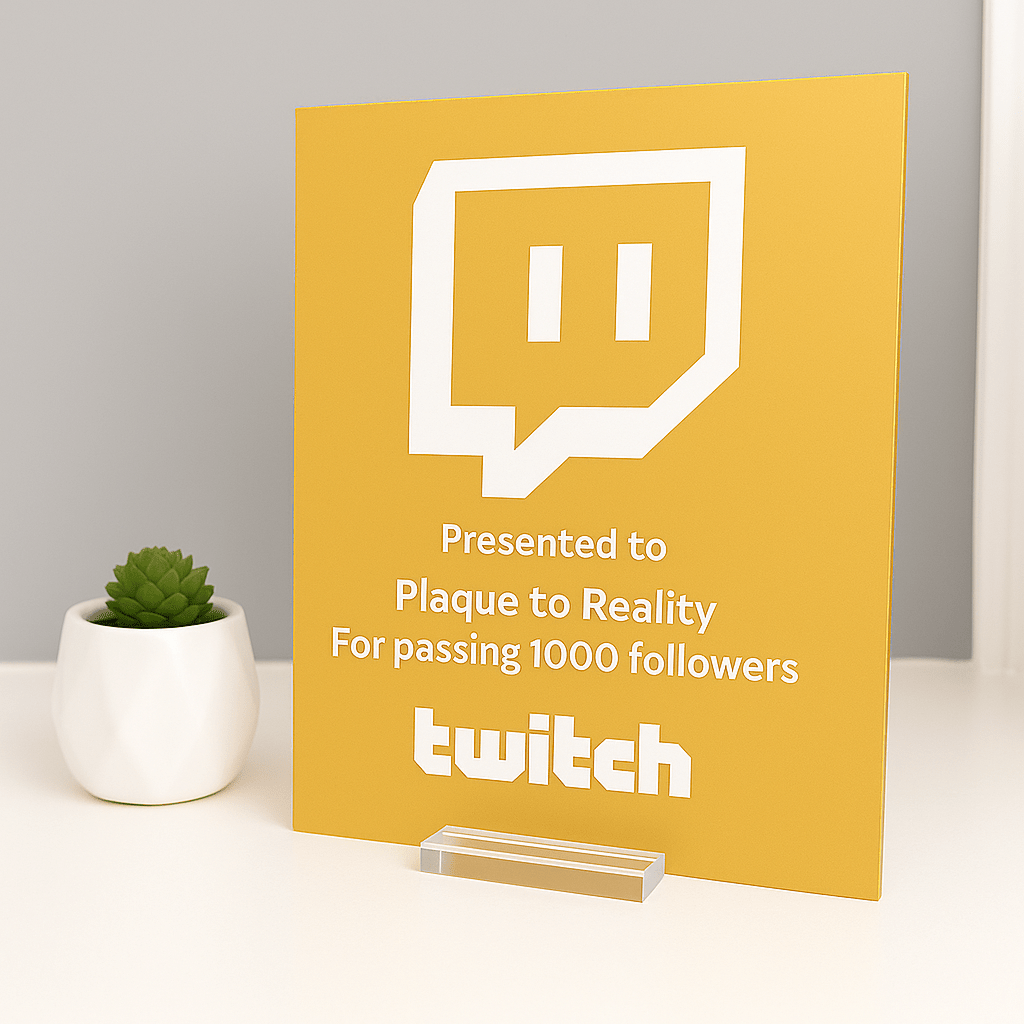 Twitch Streamer Award - Plaque To Reality