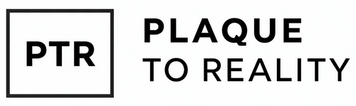 Plaque To Reality