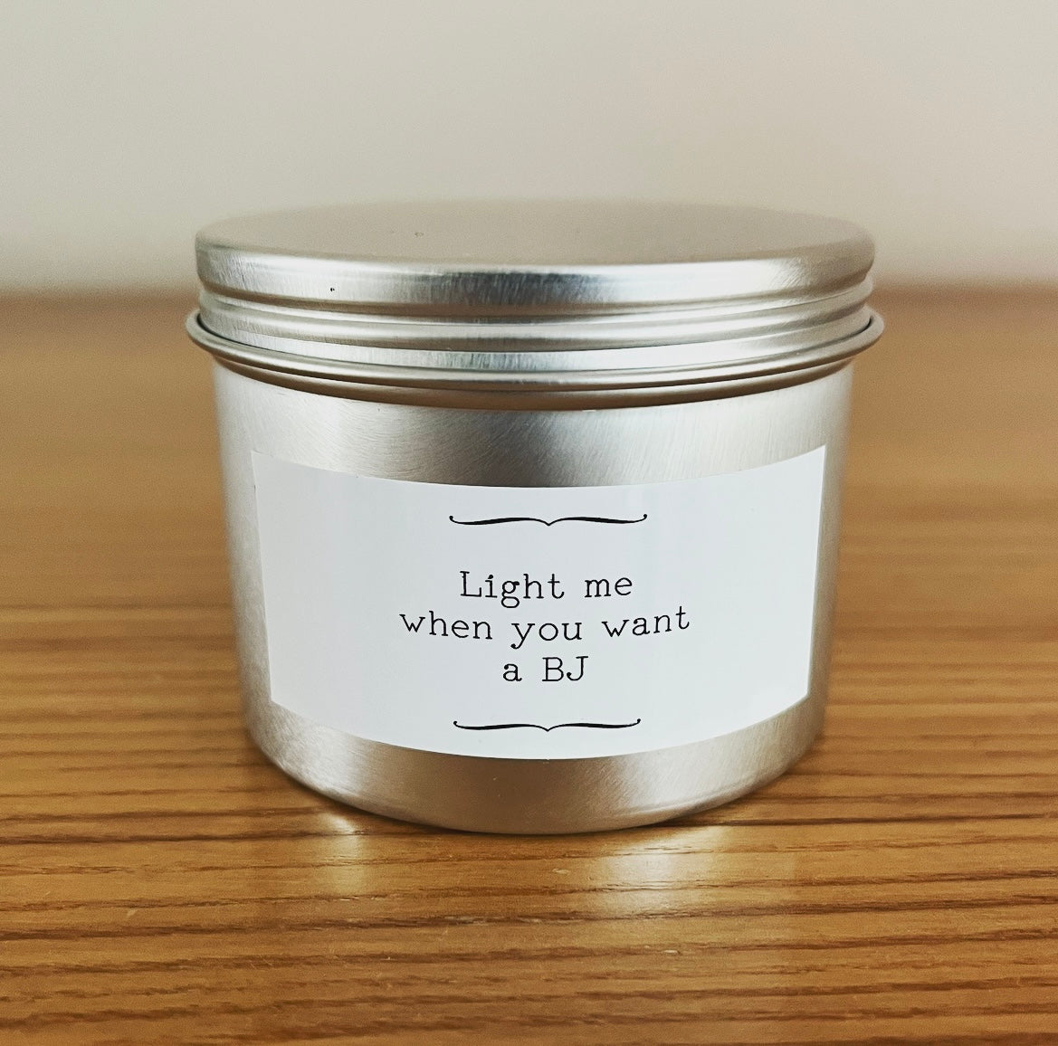 Silver Light Me When You Want a BJ Candle